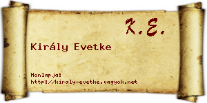 Király Evetke névjegykártya